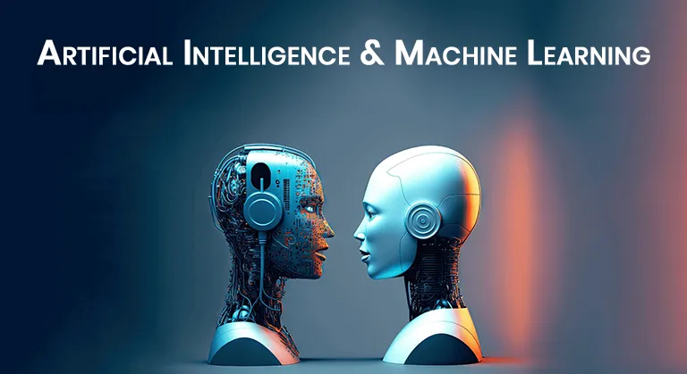 Artificial Intelligence & Machine Learning