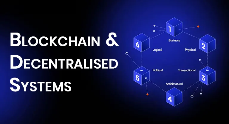 Blockchain & Decentralised Systems