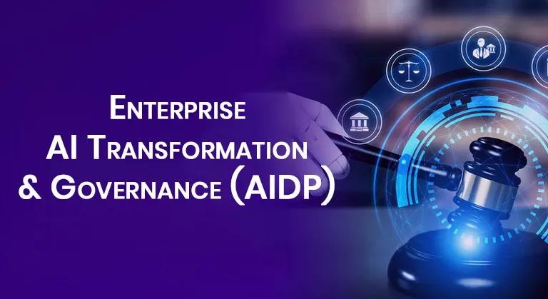 Enterprise AI Transformation & Governance (AIDP)